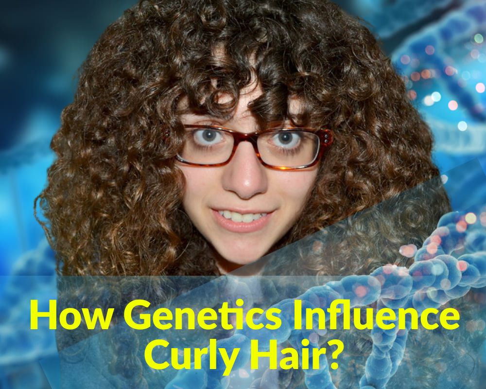 Genetics Influence Curly Hair Texture